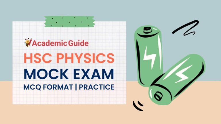HSC Physics 2nd Paper Mock Exam (MCQ Format) | Practice | Bangla Version